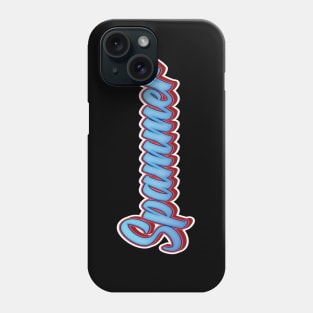 Spammer Phone Case