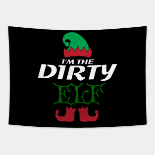 I'm the Dirty Elf - Christmas Family Design Tapestry