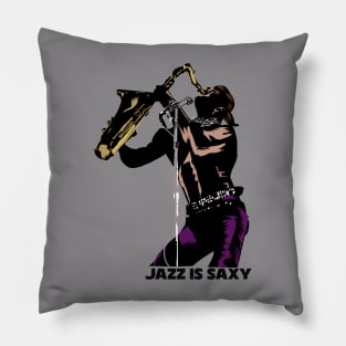 Jazz is saxy Pillow