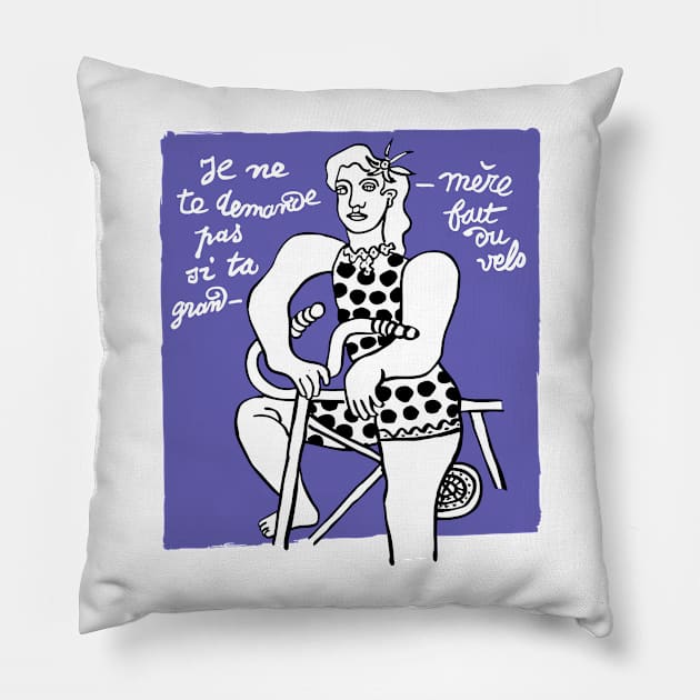 Je ne te demande pas si ta grand-mère fait du vélo #2 Pillow by Gabriel Pastor Store