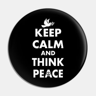 Anti-War Peace Slogan Keep Calm Pro-Peace Retro Meme Pin