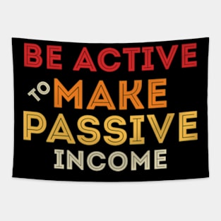 Passive Income Game Tapestry