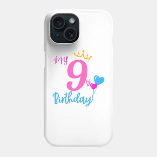 9th Birthday Girl Shirt - 9 Years Old Birthday Girl Phone Case