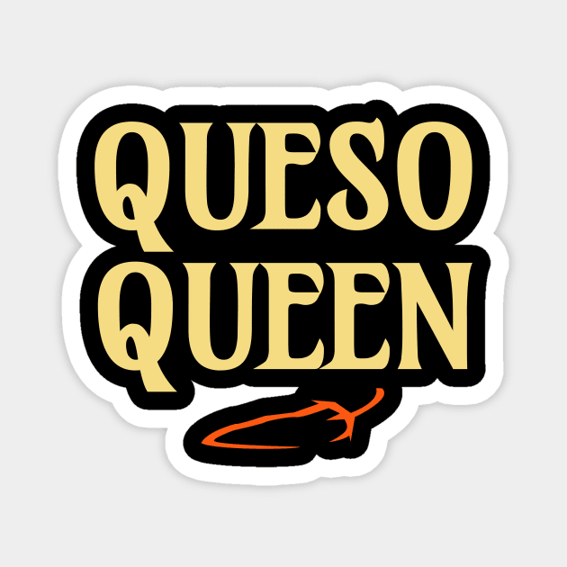 Queso Queen Magnet by RedRock