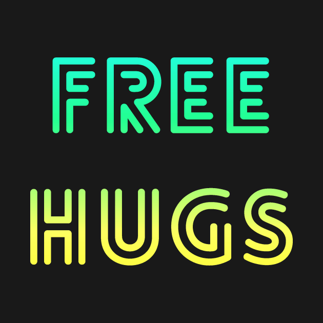 Free Hugs, Good Vibes, Smiles, Kindness & Love for Humanity by twizzler3b