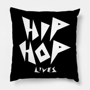 Hip Hop Lives Pillow