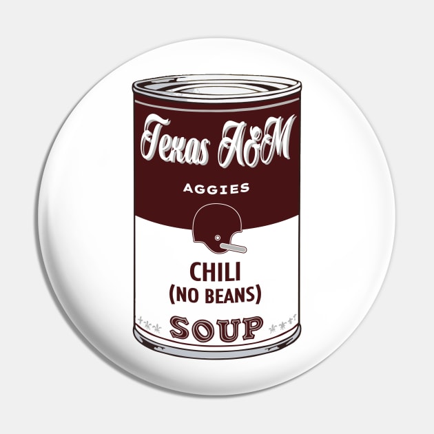 Texas A&M Aggies Soup Can Pin by Rad Love