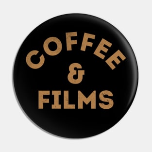 Coffee & Films Pin