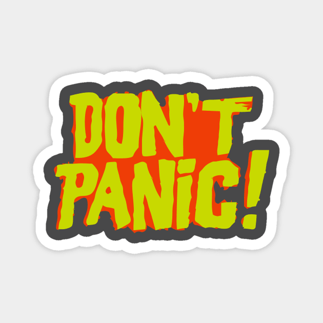 Don't Panic! | Yellow on Orange Clashing Font Magnet by ChristophZombie