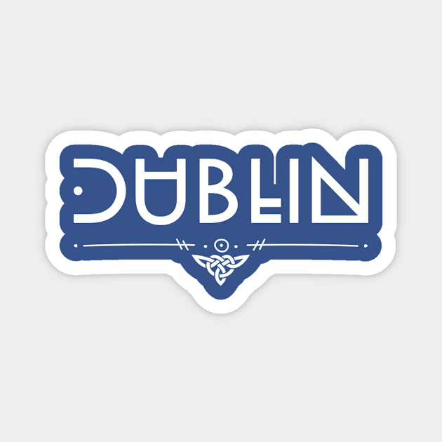 Dublin Ireland Magnet by TrueCelt