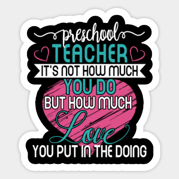 Preschool Teacher Love & Inspirational Quote Autism Aware Month - Preschool Teacher - Sticker | TeePublic Preschool Teacher Love & Inspirational Quote Autism Aware Month - Preschool Teacher - Sticker | TeePublic