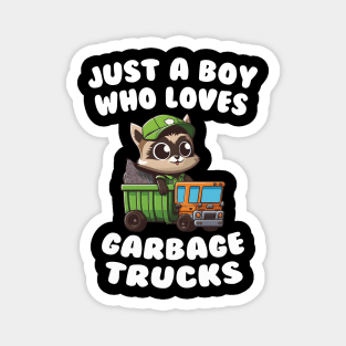 Just A Boy Who Loves Garbage Trucks Cute Raccoon Boys Kids Magnet