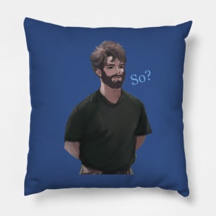 So? Pillow