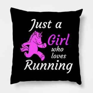 Just a girl who loves running Pillow