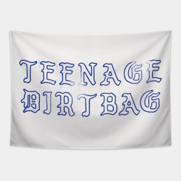 Teenage Dirtbag // Faded Punkstyle Design Tapestry by DankFutura