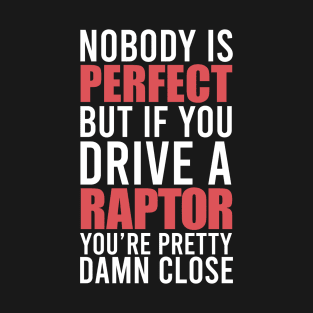 Raptor Owners T-Shirt