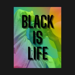 black is life T-Shirt