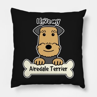 I Love My Airedale Terrier Pillow