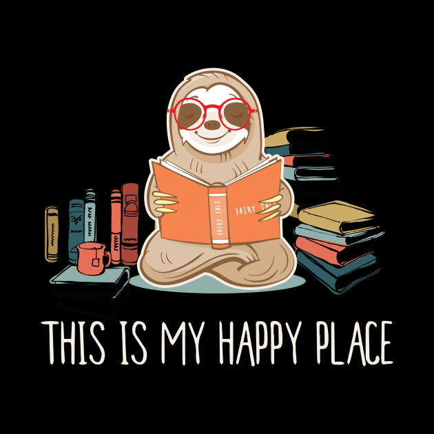 This Is My Happy Place Sloth Reading by anubis1986