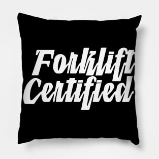 Forklift Certified Meme Pillow
