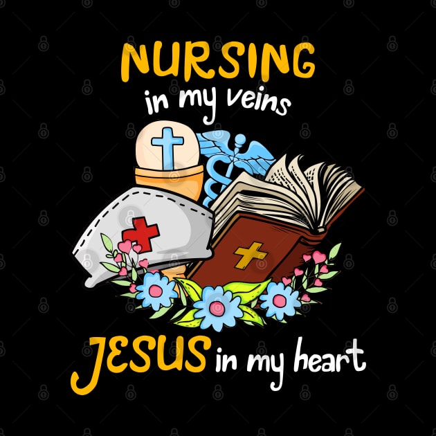 Nursing In My Veins Jesus In My Heart by neonatalnurse