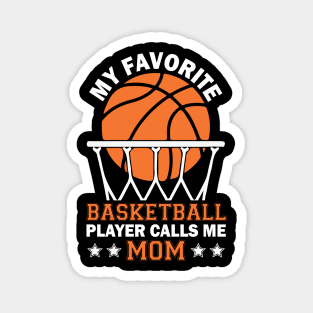 My favorite basketball player calls me Mom Magnet