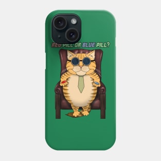 Morpheus Cat: Red Pill or Blue Pill? Phone Case