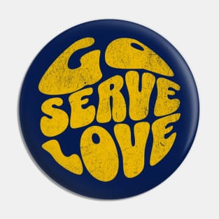 Go Serve Love Mission Trip Team Service Project Pin