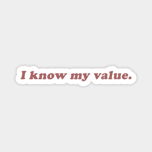 I know my value Magnet