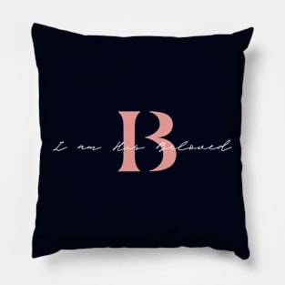 I am His Beloved - 2B Pillow