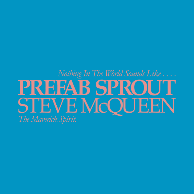 Prefab Sprout Steve McQueen by ronwlim