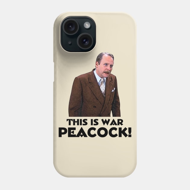 This Is War Peacock! Phone Case by BigOrangeShirtShop