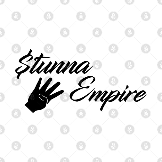 Stunna Empire by little.tunny