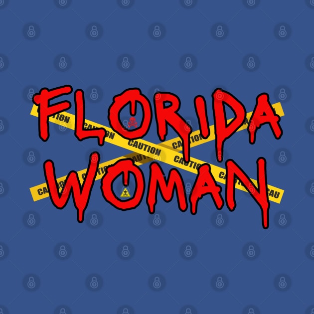 Florida Woman by Spatski