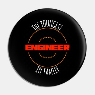 The youngest engineer in family! Graduation gift Pin