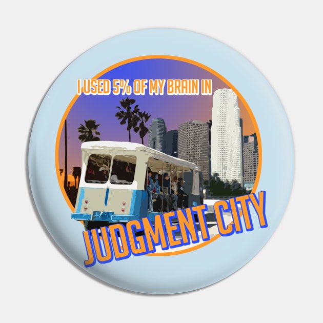 Judgment City Pin by PopCultureShirts