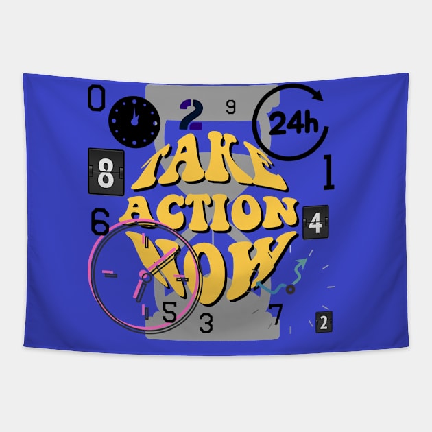 take action now Tapestry by zzzozzo