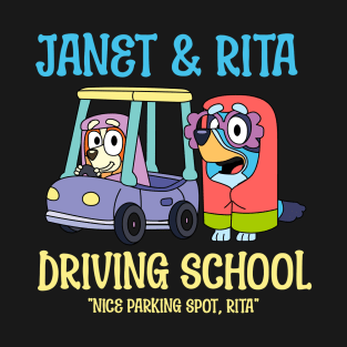 Janet And Rita Driving School T-Shirt