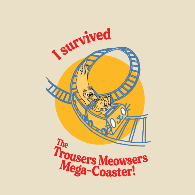 Trousers Meowsers Mega-Coaster by Long Cat Media