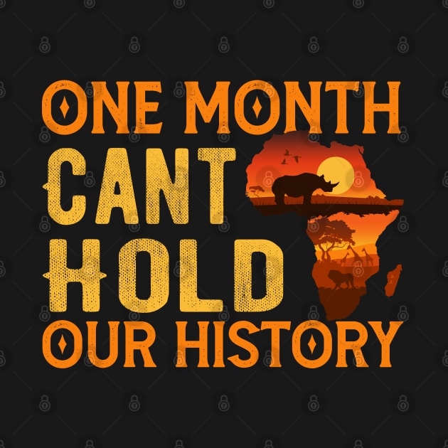 One month cant hold our history - black month history by Mr.Speak