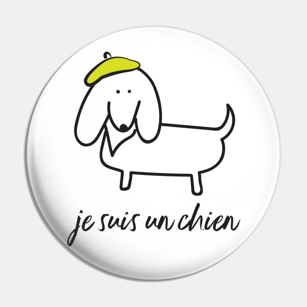 French Dachshund I am a Dog Doxie Pin by whyitsme