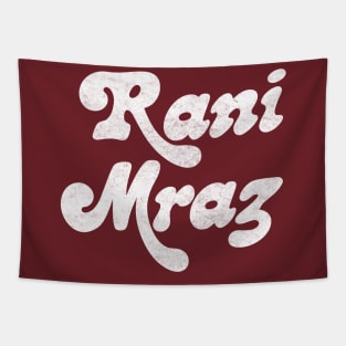 Rani Mraz Tapestry