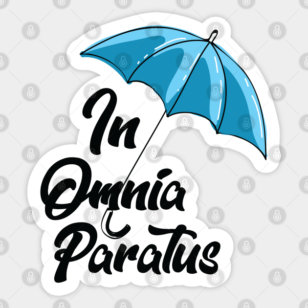 In Omnia Paratus Gilmore Girls Gilmore Girls Sticker Teepublic