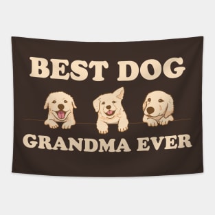 Best Dog Grandma Ever Tapestry