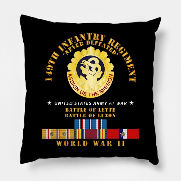 149th Infantry Regiment - Battle of Leyet-Luzon - COA - WWII PAC SVC X 300 Pillow by twix123844