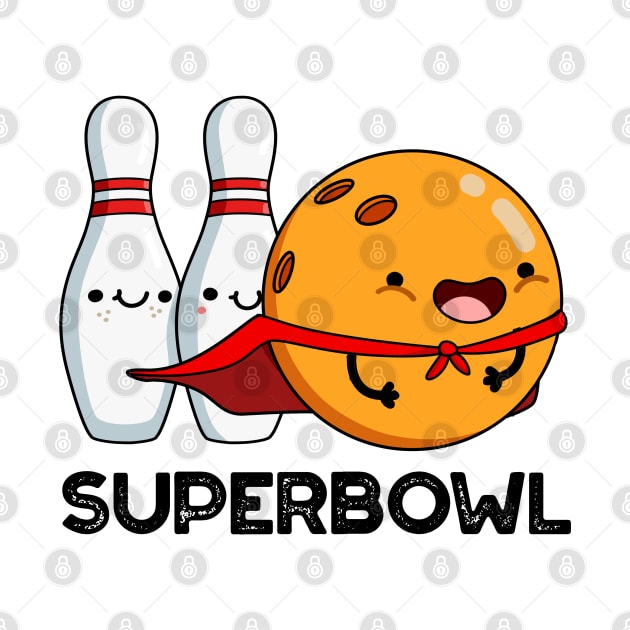 Superbowl Cute Super Hero Bowling Pun by punnybone