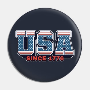 july 4th Usa since 1776 Pin