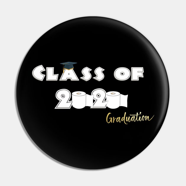 Class of 2020 toilet paper tshirt Pin by osaya