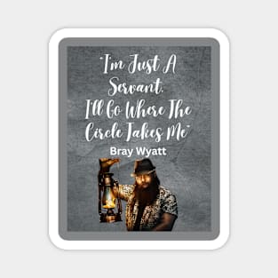 bray wyatt Magnet