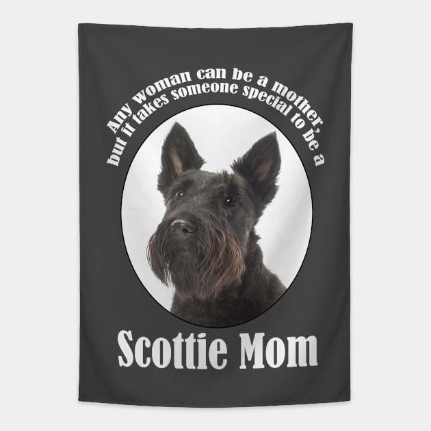 Scottie Mom Tapestry by You Had Me At Woof